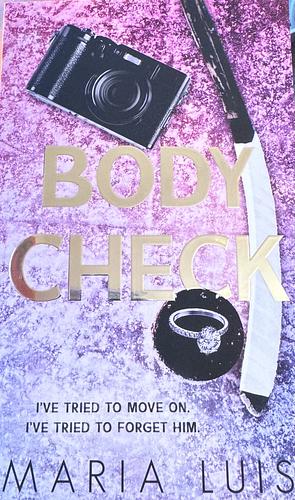 Body Check by Maria Luis