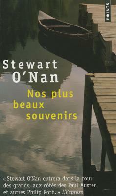 Nos Plus Beaux Souvenirs by Stewart O'Nan