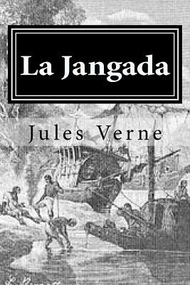 La Jangada by Jules Verne