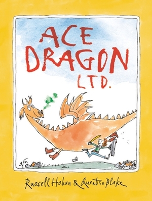 Ace Dragon Ltd by Russell Hoban, Quentin Blake