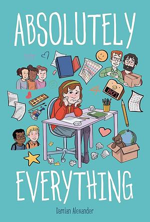Absolutely Everything: A Graphic Novel by Damian Alexander