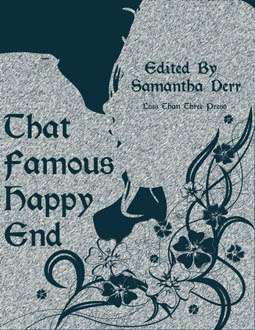 That Famous Happy End by Samantha M. Derr, M.J. Willow, Remington Ward, Ashley Shaw, Rachelle Cochran, May Ridge, Sophie Hung, Megan Derr, Sasha L. Miller