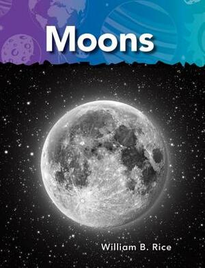 Moons (Neighbors in Space) by William B. Rice