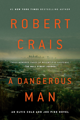 A Dangerous Man by Robert Crais