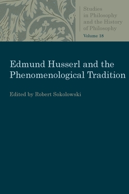 Edmund Husserl and the Phenomenological Tradition by 