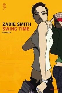 Swing Time by Zadie Smith