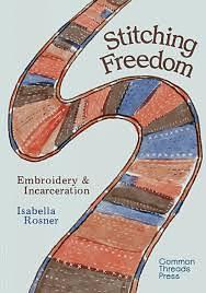Stitching Freedom by Isabella Rosner