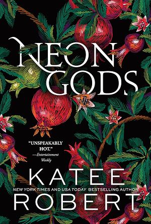 Neon Gods by Katee Robert