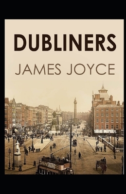 Dubliners Illustrated by James Joyce