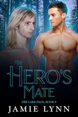 The Hero's Mate by Jamie Lynn