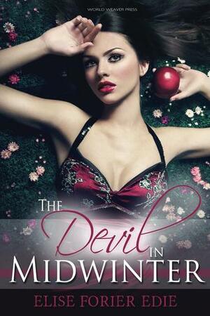 The Devil in Midwinter by Elise Forier Edie