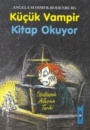 Küçük Vampir Kitap Okuyor by Sıdıka Orhon, Angela Sommer-Bodenburg