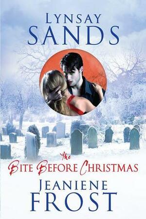 The Bite Before Christmas by Jeaniene Frost, Lynsay Sands