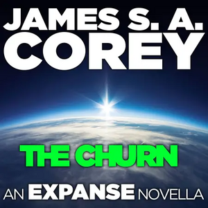 The Churn by James S.A. Corey