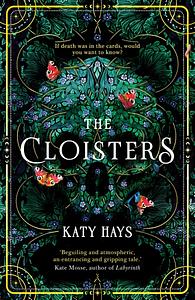 The Cloisters by Katy Hays