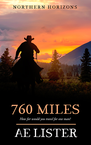 760 Miles by AE Lister