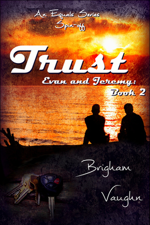 Trust by Brigham Vaughn