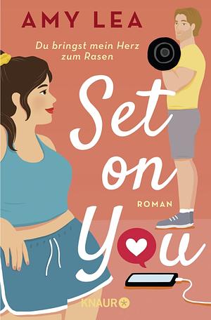 Set on you by Amy Lea