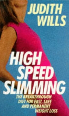 High Speed Slimming by Judith Wills
