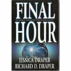 Final Hour (the Dramatic Conclusion to the Seventh Seal Epic) by Jessica Draper