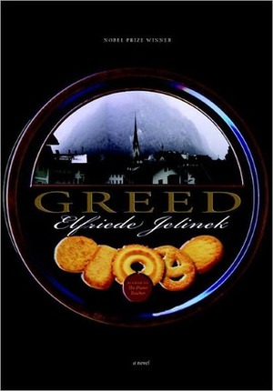 Greed: A Novel by Elfriede Jelinek