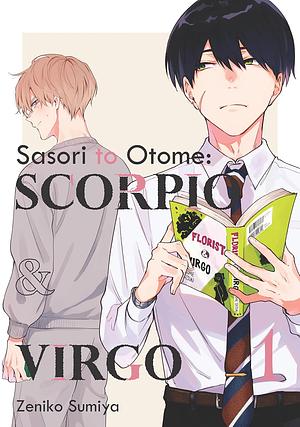 Sasori to Otome: Scorpio & Virgo Volume 1 by Zeniko Sumiya