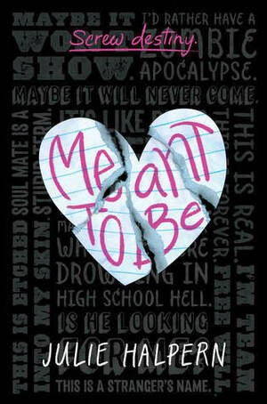 Meant to Be by Julie Halpern
