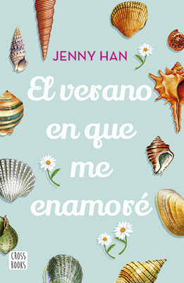 El verano en que me enamoré by Jenny Han