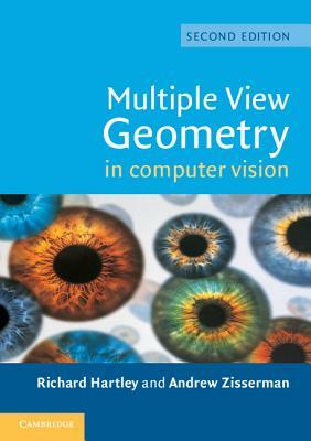 Multiple View Geometry in Computer Vision by Andrew Zisserman, Richard Hartley