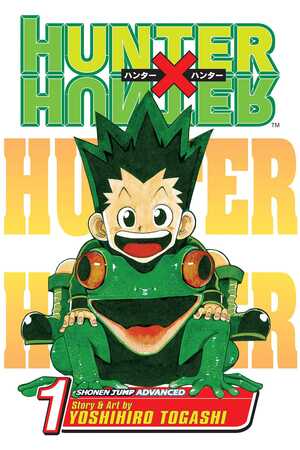 Hunter x Hunter, Vol. 1: The Day of Departure by Yoshihiro Togashi