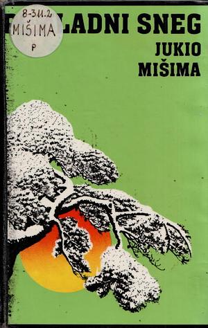 Pomladni sneg by Yukio Mishima, Yukio Mishima