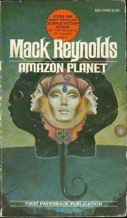 Amazon Planet by Mack Reynolds
