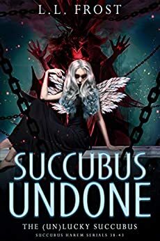 Succubus Undone by L.L. Frost