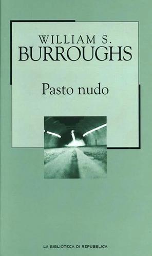 Pasto nudo by William S. Burroughs