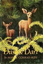 Dash and Dart: 2 Fawns by Conrad Buff, Mary Buff