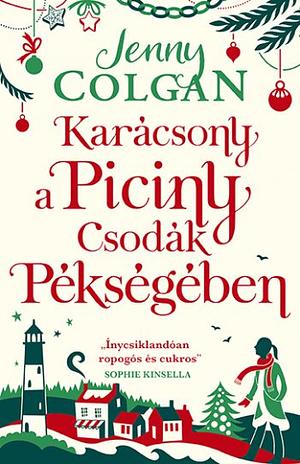 Karácsony ​a Piciny Csodák Pékségében by Jenny Colgan