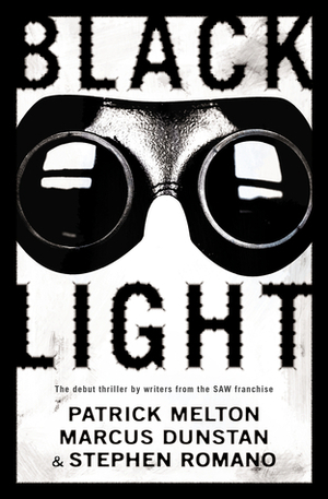 Black Light by Patrick Melton, Stephen Romano, Marcus Dunstan