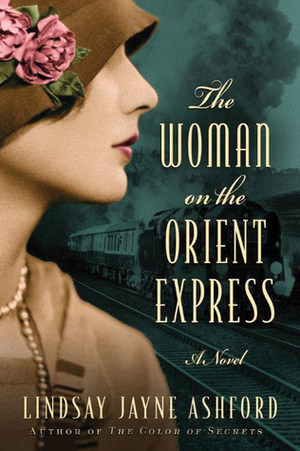 The Woman on the Orient Express by Lindsay Jayne Ashford