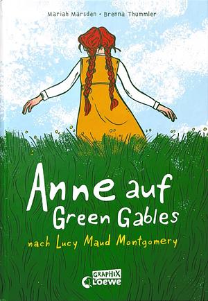 Anne auf Green Gables by Mariah Marsden