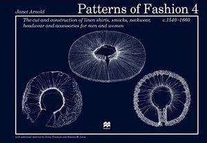 Patterns of Fashion 4 by Janet Arnold, Janet Arnold