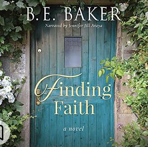 Finding Faith by B.E. Baker