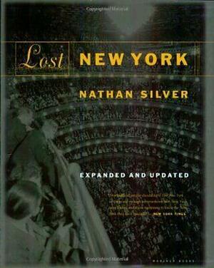 Lost New York by Nathan Silver