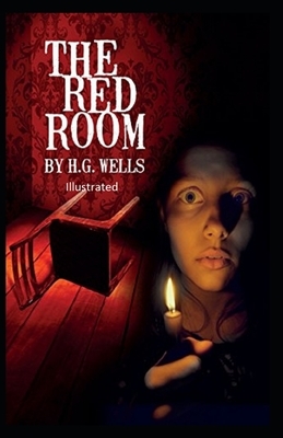 The Red Room Illuastrated by H.G. Wells