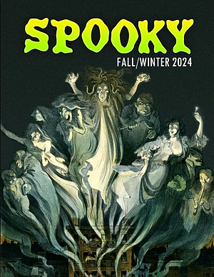 SPOOKY Magazine #2: Fall/Winter 2024 by Josh Strnad