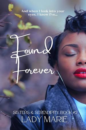 Found Forever by Lady Marie