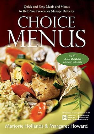 Choice Menus (New Edition): Low Sodium Version by Marjorie Hollands, Margaret Howard