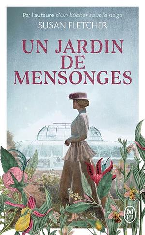 Un jardin de mensonges by Susan Fletcher