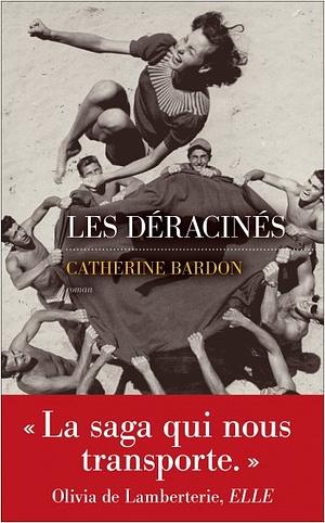 Les déracinés by Catherine Bardon