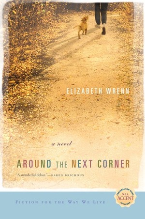 Around the Next Corner by Elizabeth Wrenn