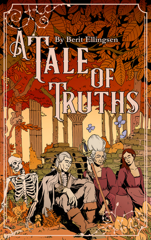 A Tale of Truths by Berit Ellingsen